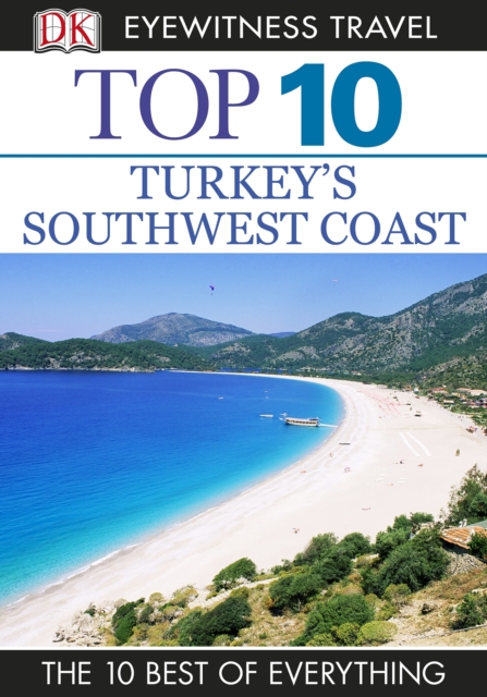 DK Top 10 Turkey's Southwest Coast