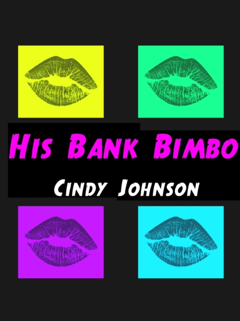 His Bank Bimbo