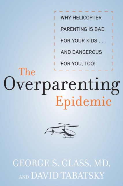 Overparenting Epidemic