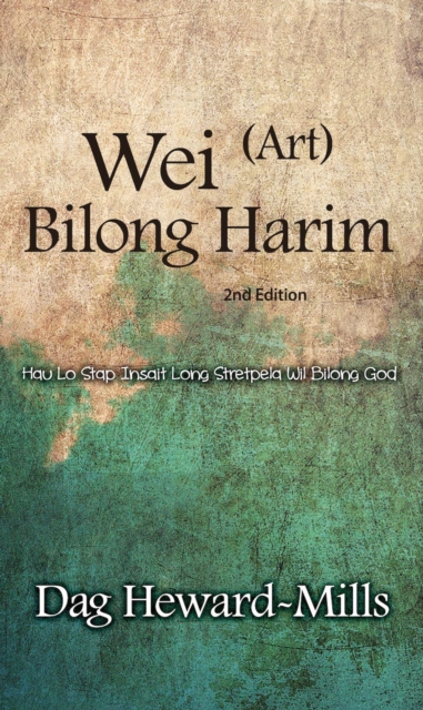 Wei (Art) Bilong Harim