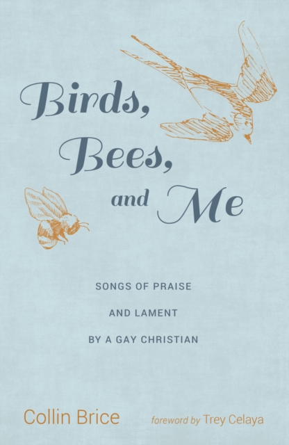 Birds, Bees, and Me
