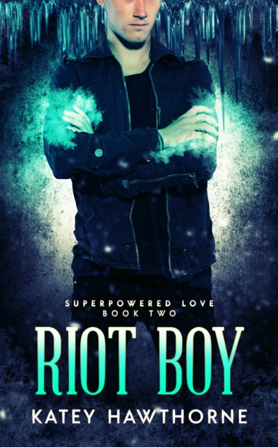 Superpowered Love 2: Riot Boy