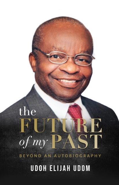 Future of My Past: Beyond An Autobipgraphy