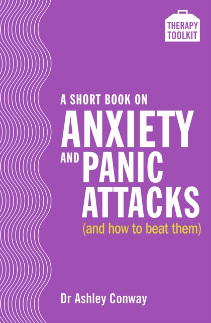 Short Book on Anxiety and Panic Attacks
