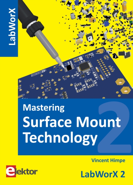 Mastering Surface Mount Technology