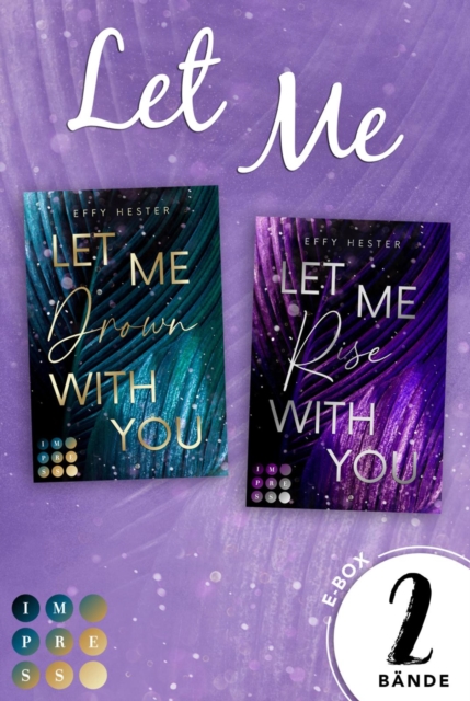 Let Me: Beide Bände der spannenden Romance-Suspense in einem Bundle!