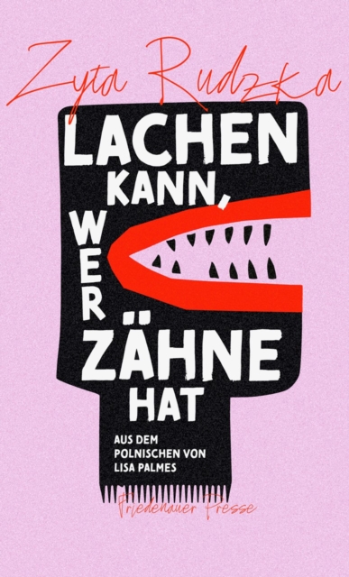 Lachen kann, wer Zahne hat