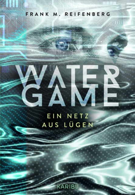 Water Game - Ein Netz aus Lugen