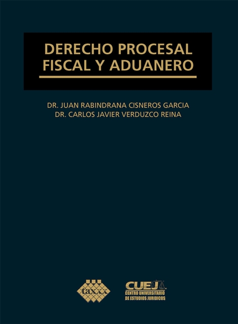 Derecho procesal fiscal y aduanero