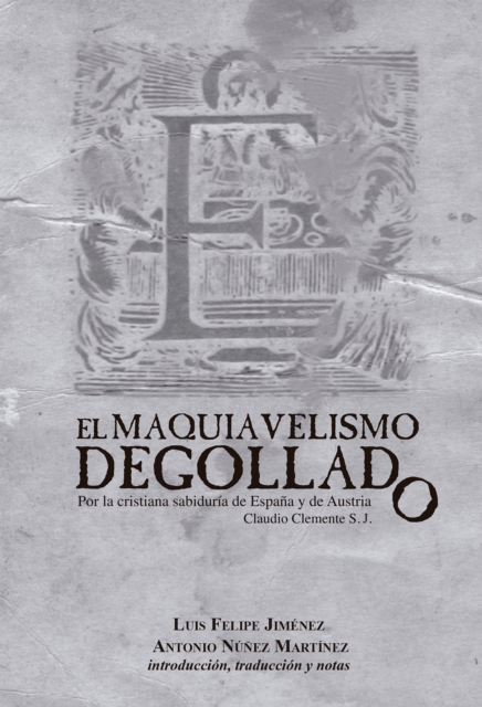 El maquiavelismo degollado