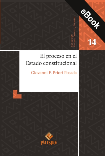 El proceso en el Estado constitucional
