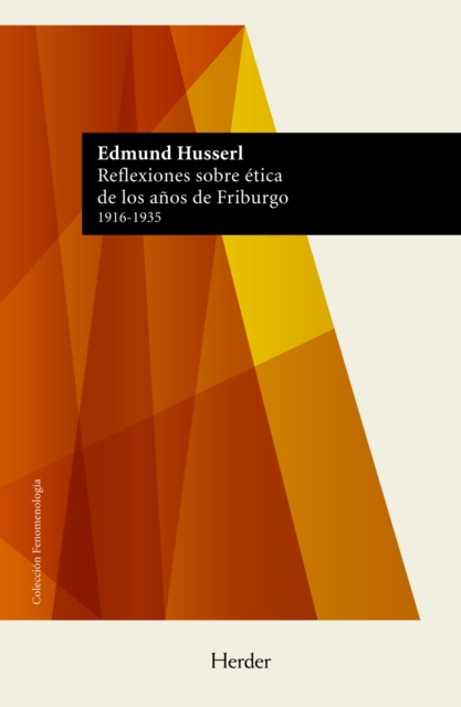 Reflexiones sobre etica de los anos de Friburgo