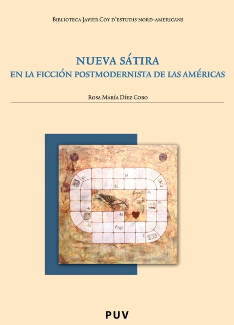 Nueva satira en la ficcion postmodernista de las Americas
