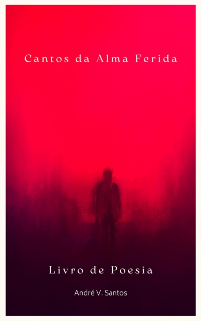 Cantos da Alma Ferida