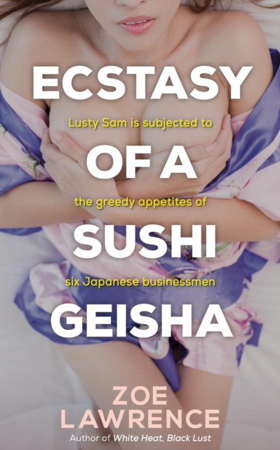 Ecstasy of a Sushi Geisha