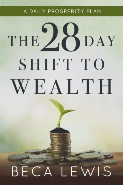 28 Day Shift To Wealth