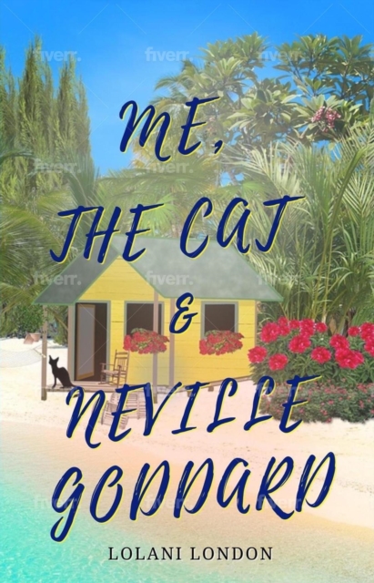 Me, the Cat & Neville Goddard