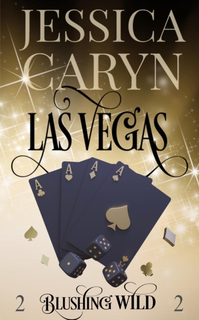 Las Vegas, Blushing Wild