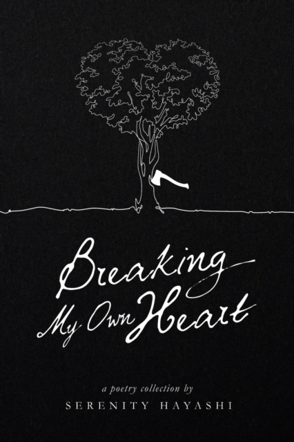 Breaking My Own Heart