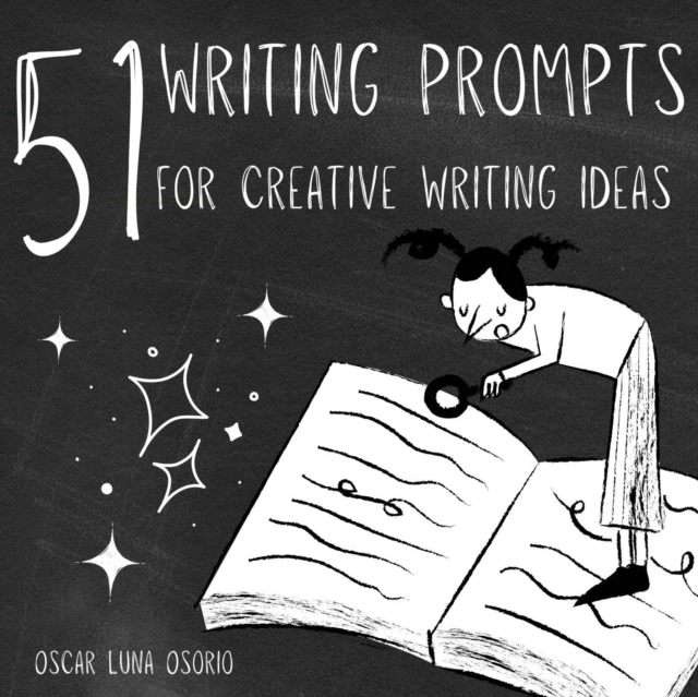 51 Writing Prompts for Creative Writing Ideas