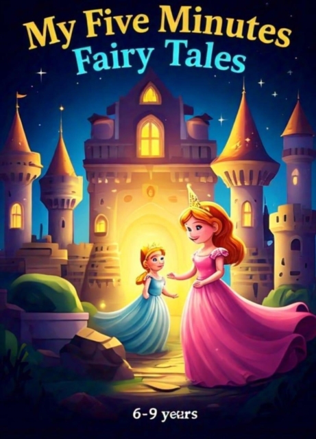 My Five Minutes Fairy Tales