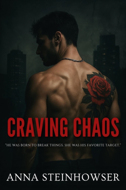 Craving Chaos