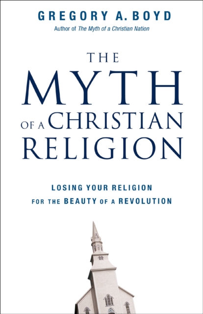 Myth of a Christian Religion