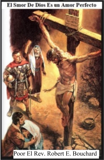 El Amor De Dios Es Un Amor Perfecto