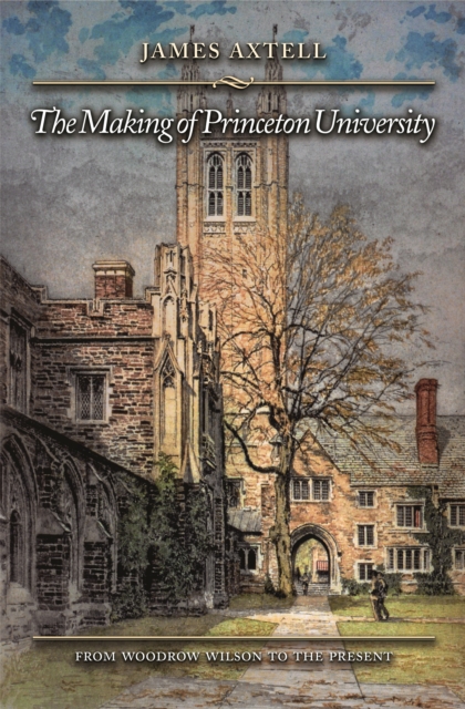 Making of Princeton University