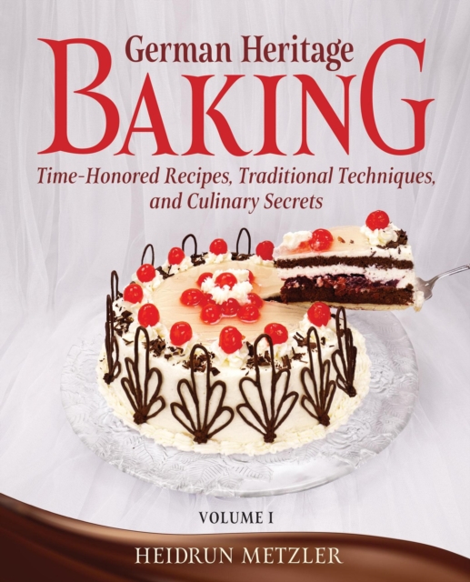 German Heritage Baking, Volume I