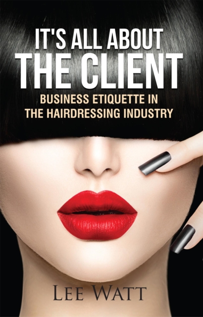 It's All About the Client