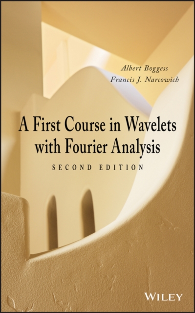 First Course in Wavelets with Fourier Analysis