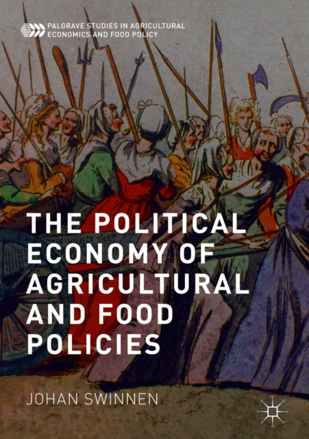 Political Economy of Agricultural and Food Policies
