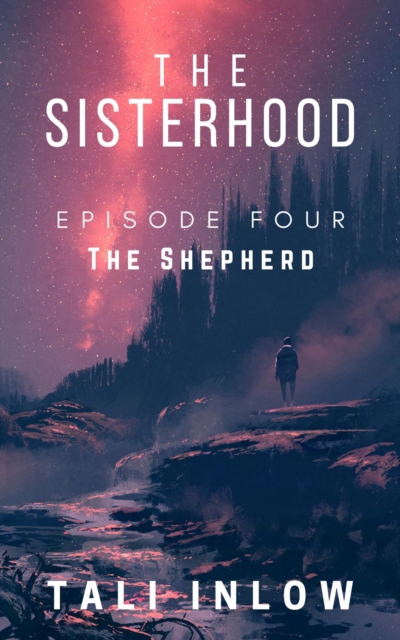 Sisterhood: Episode Four