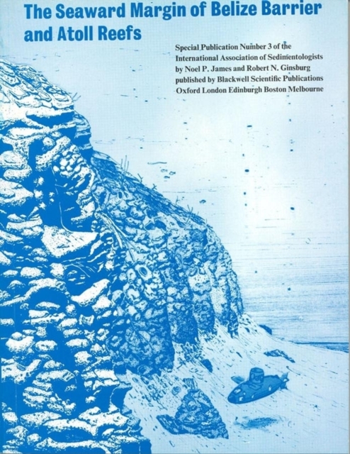 Seaward Margin of the Belize Barrier and Atoll Reefs
