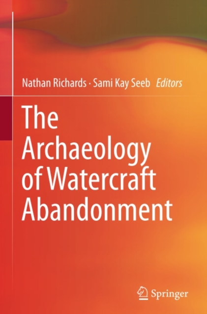 Archaeology of Watercraft Abandonment