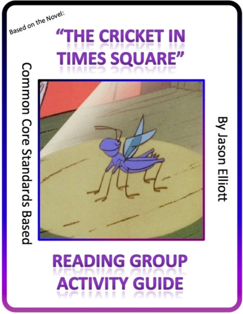 Cricket in Times Square Reading Group Guide