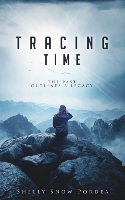 Tracing Time: The Past Outlines A Legacy