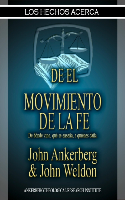 Los Hechos Acerca Del Movimiento De La Fe