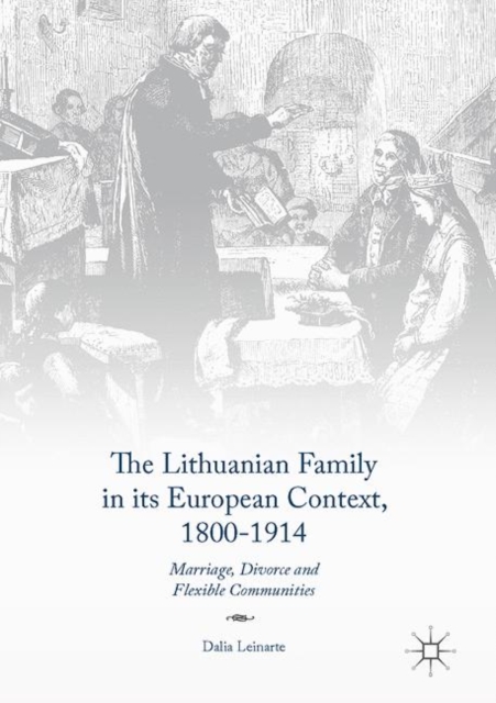 Lithuanian Family in its European Context, 1800-1914