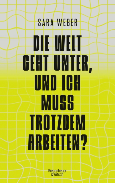 Die Welt geht unter, und ich muss trotzdem arbeiten?