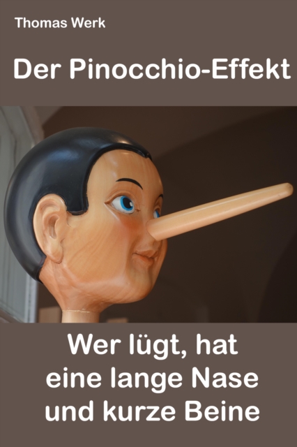 Der Pinocchio-Effekt