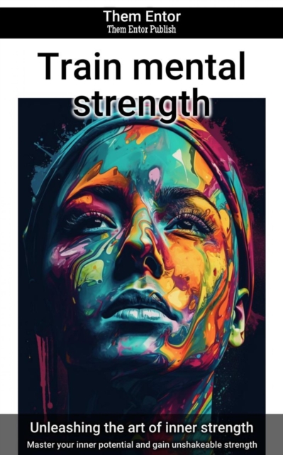 Train mental strength