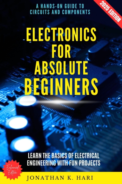 Electronics for Absolute Beginners: