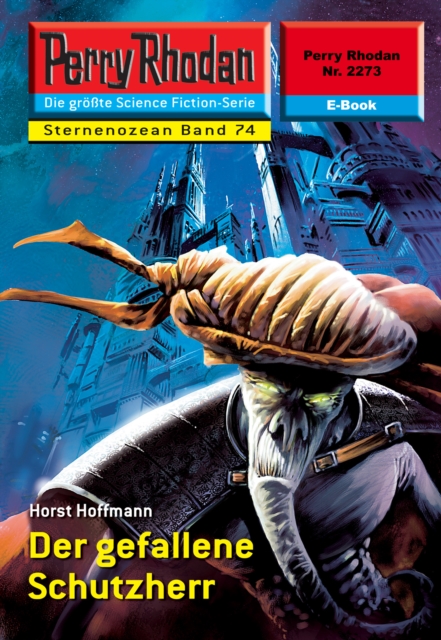 Perry Rhodan 2273: Der gefallene Schutzherr