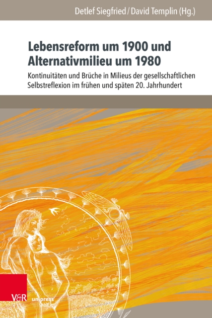 Lebensreform um 1900 und Alternativmilieu um 1980