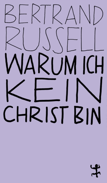 Warum ich kein Christ bin