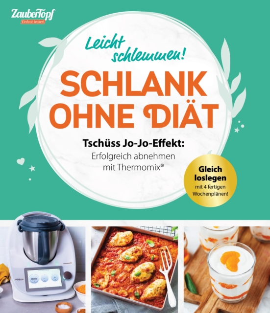 ZauberTopf Einfach lecker! Schlank ohne Diat