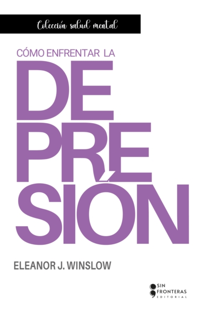 Cómo enfrentar la depresión