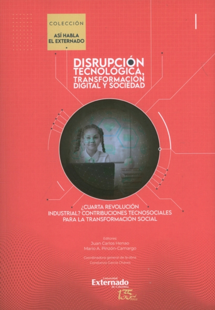 ¿Cuarta revolución industrial? Contribuciones tecnosociales para la transformación social